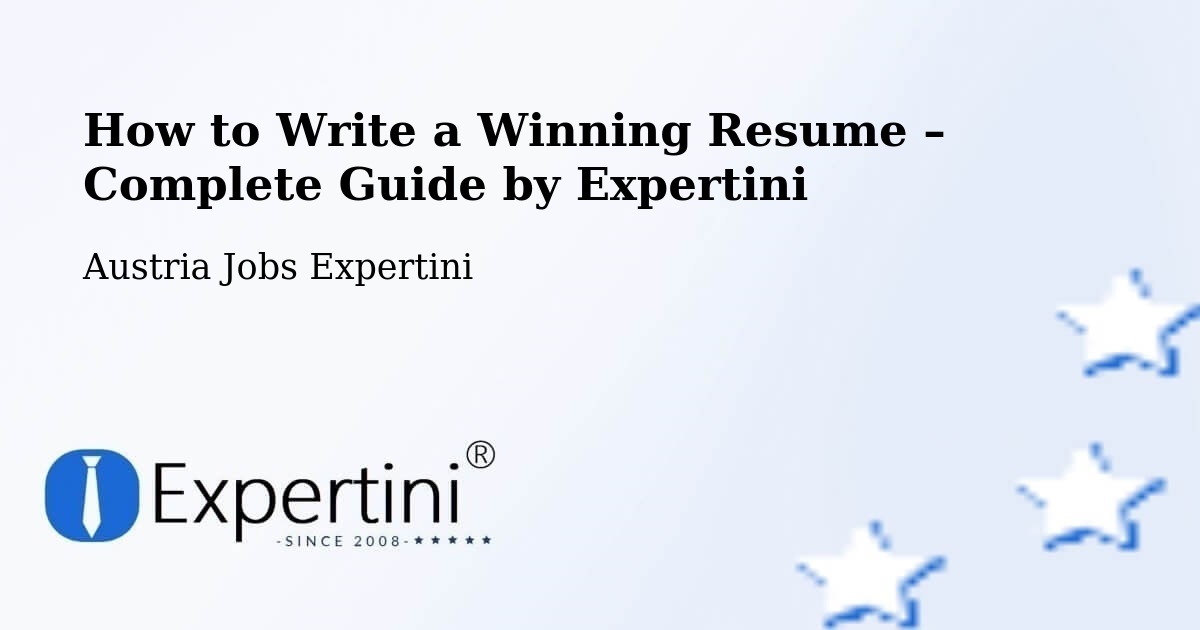 Resume Writing Guide for Job Seekers – Rum - Rum, Austria Jobs Expertini