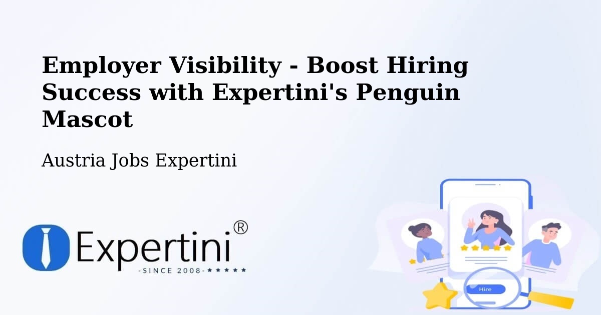 Employer Visibility Strategy – Rum - Austria Jobs Expertini